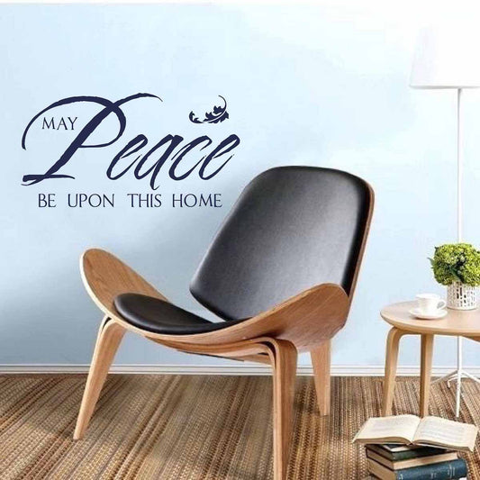 May Peace Be Upon This Home Wall Decal
