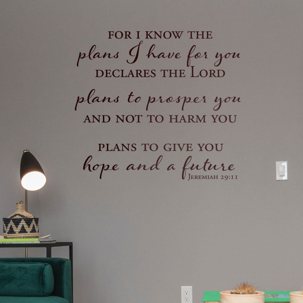 For I Know The Plans I Have For You Wall Decal - Jeremiah 29:11
