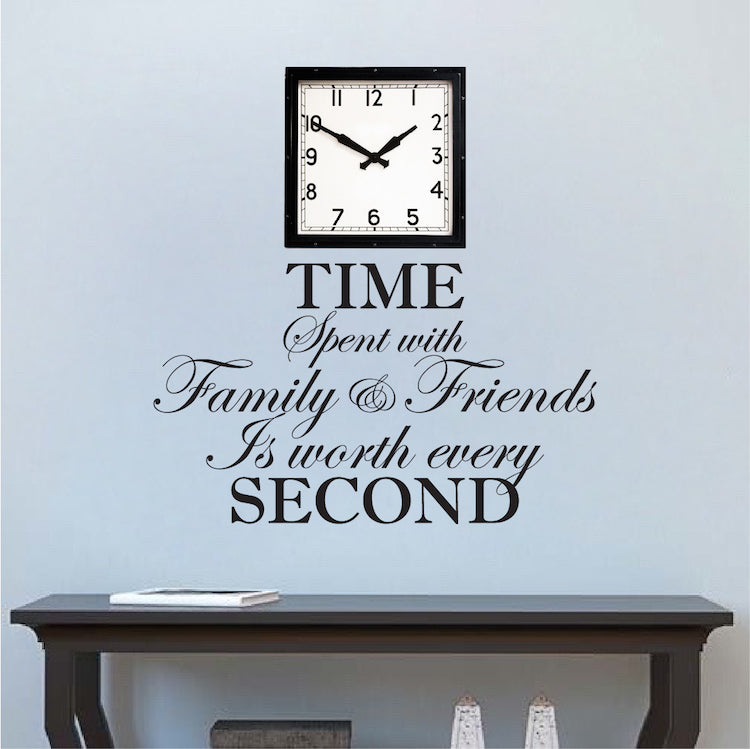 Time Spent With Family & Friends Wall Quote Sticker