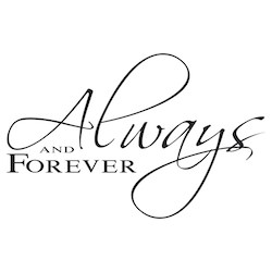 Always and Forever Wall Quote Decal - view 2