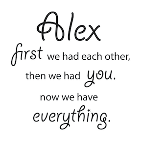 First We Had Each Other Then We Had You Personalized Wall Quote Decal - view 2