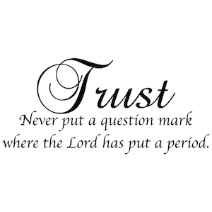 Trust in the Lord Wall Quote Decal