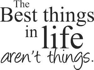 The Best Things in Life Aren't Things Wall Quote Decal - view 2