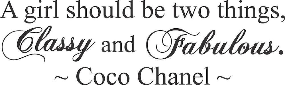 Classy and Fabulous Wall Quote Decal