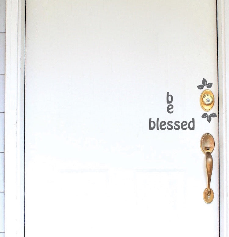 Be Blessed Wall Quote Decal