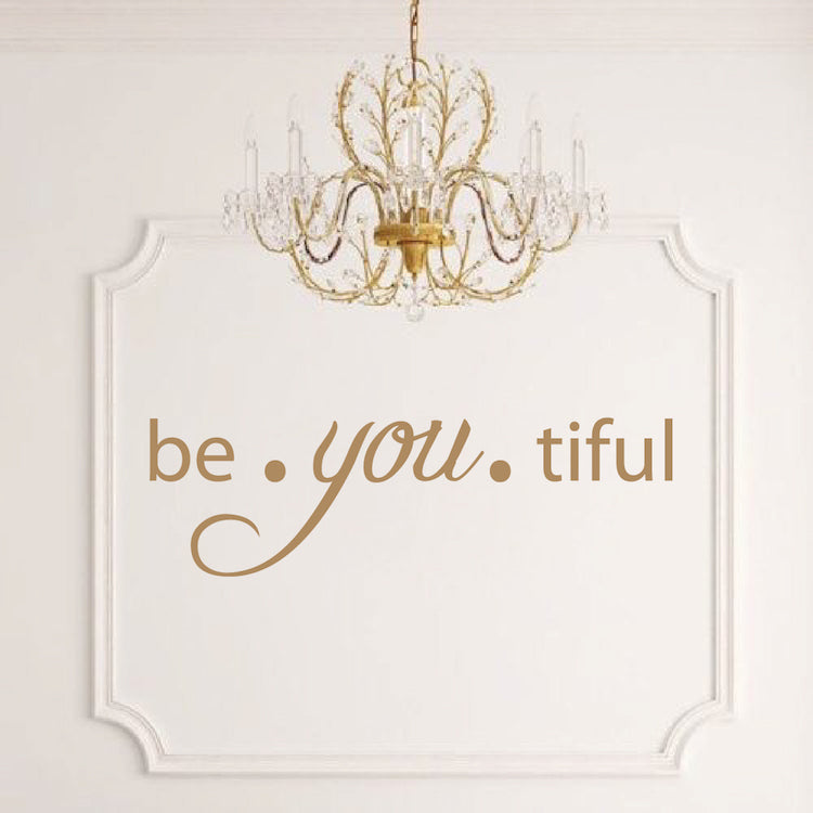 Be You Tiful Wall Decal Design 2