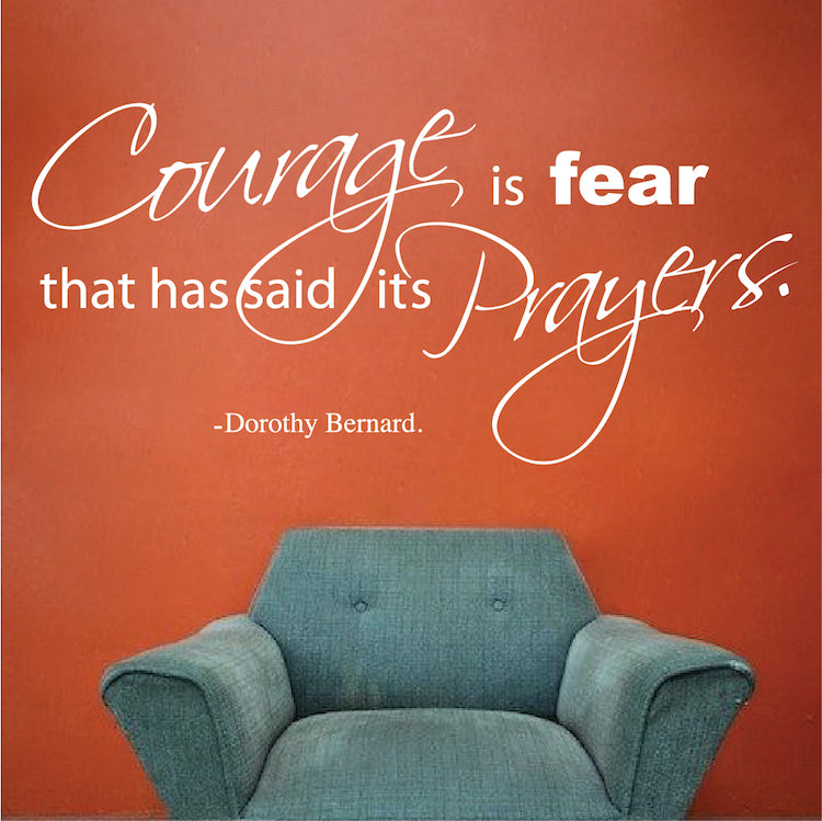 Courage and Prayer Wall Quote Decal