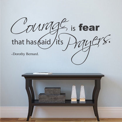 Courage and Prayer Wall Quote Decal