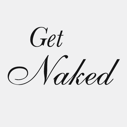 Get Naked Bathroom Saying Wall Quote Decal - view 3