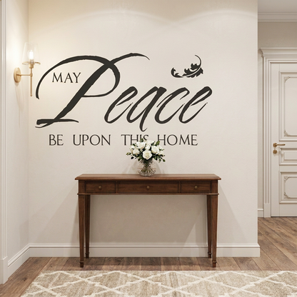 May Peace Be Upon This Home Wall Decal