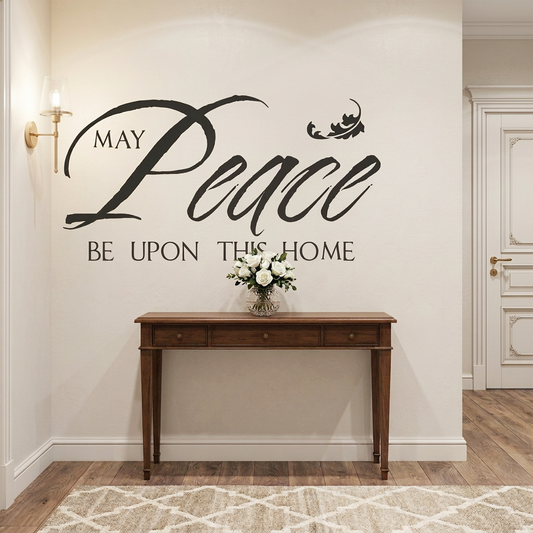 May Peace Be Upon This Home Wall Decal