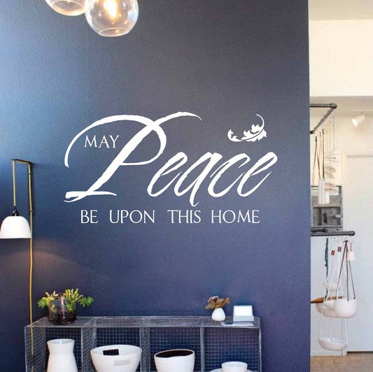 May Peace Be Upon This Home Wall Decal