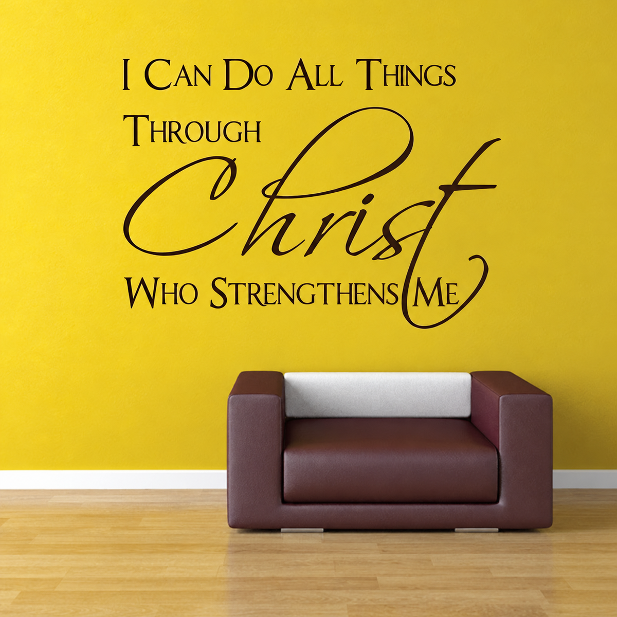I can do all things through Christ who strengthens me wall quote