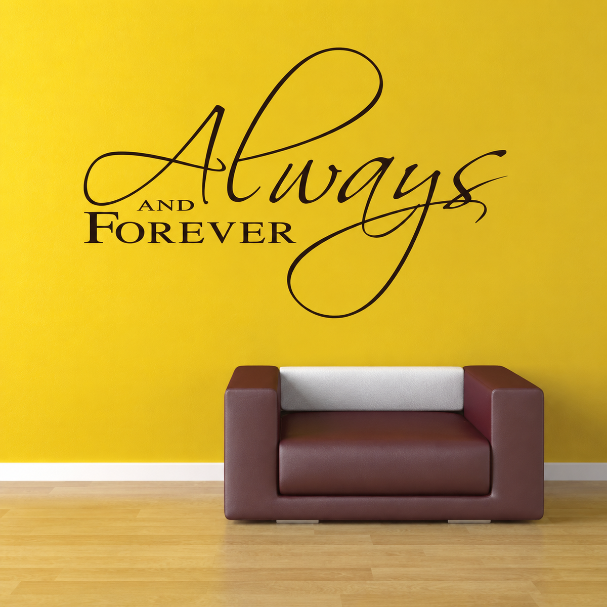 always and forever wall quote decal displayed on a wall