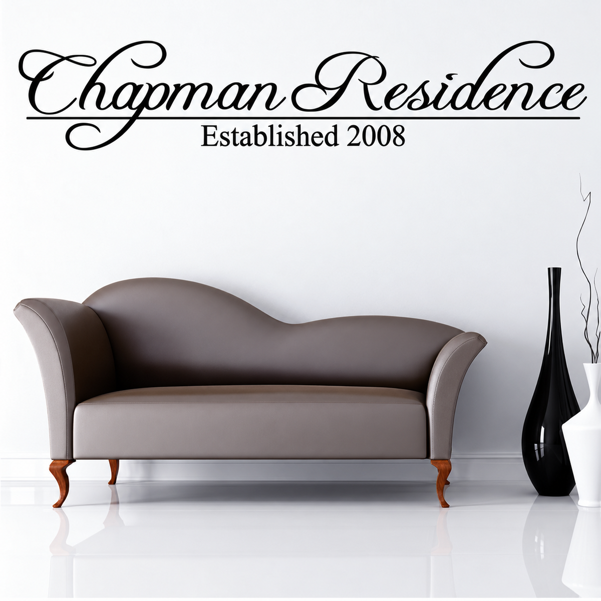 Personalized Chapman Residence Established 2008 wall lettering