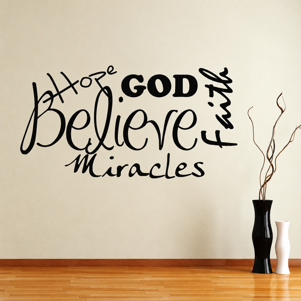 Hope God Believe Faith Miracles wall decal