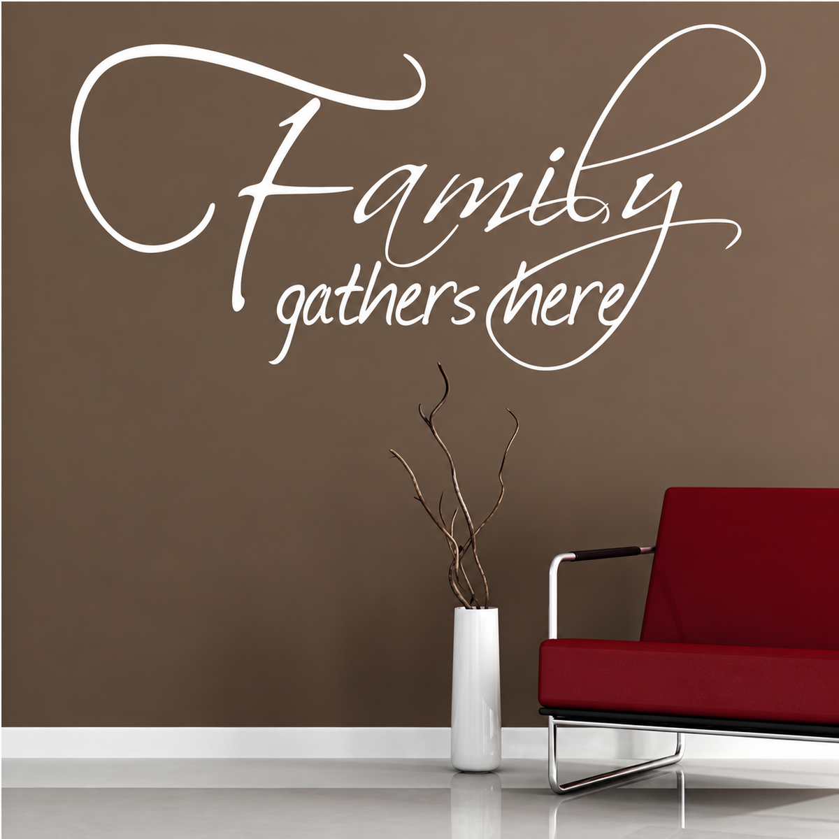 Family gathers here white wall quote on a warm brown wall