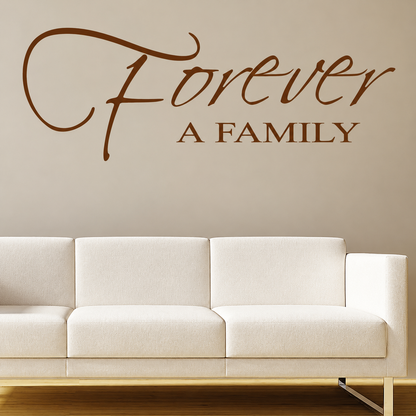 Forever a Family wall quote above a white sofa