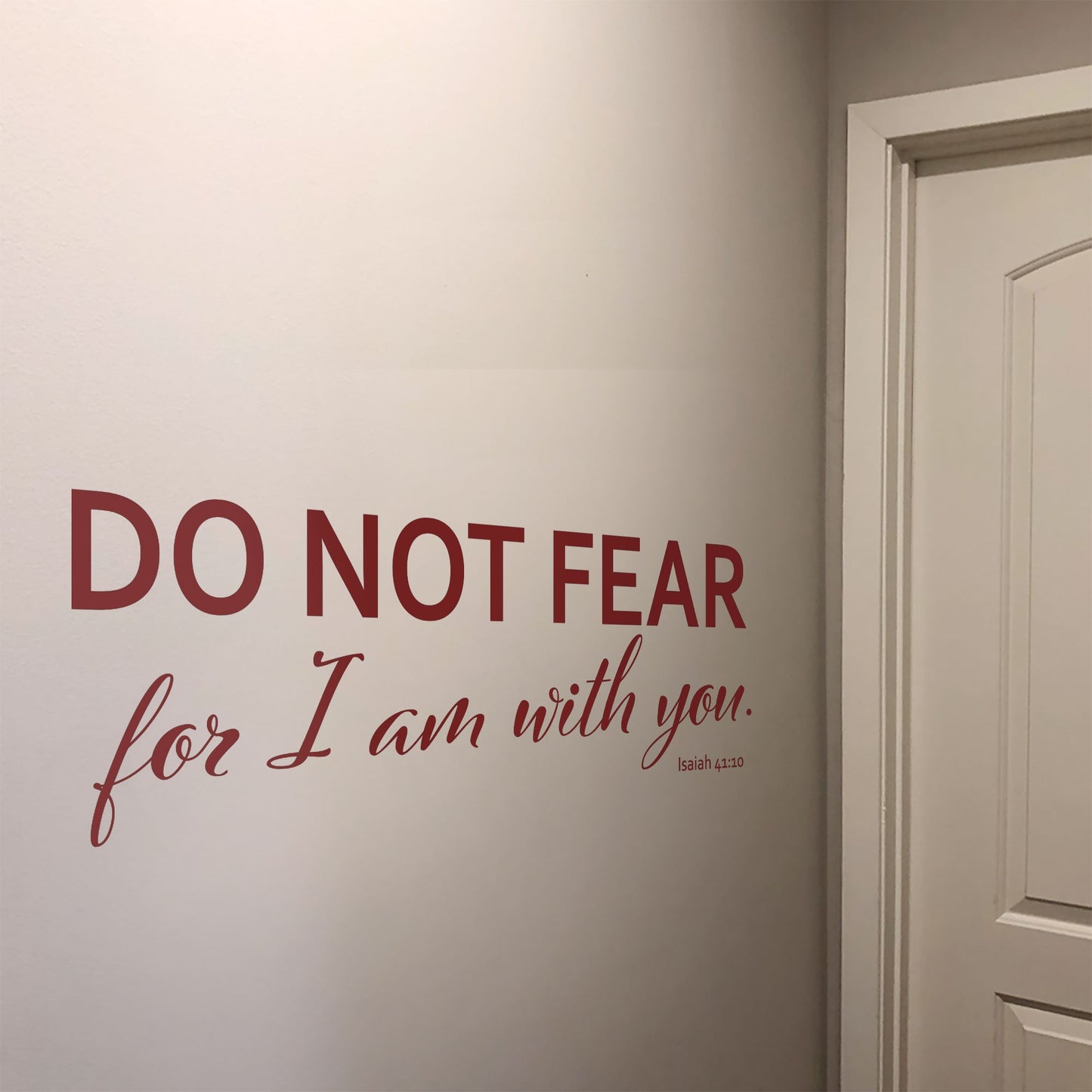 Do Not Fear For I am With You Church Decal