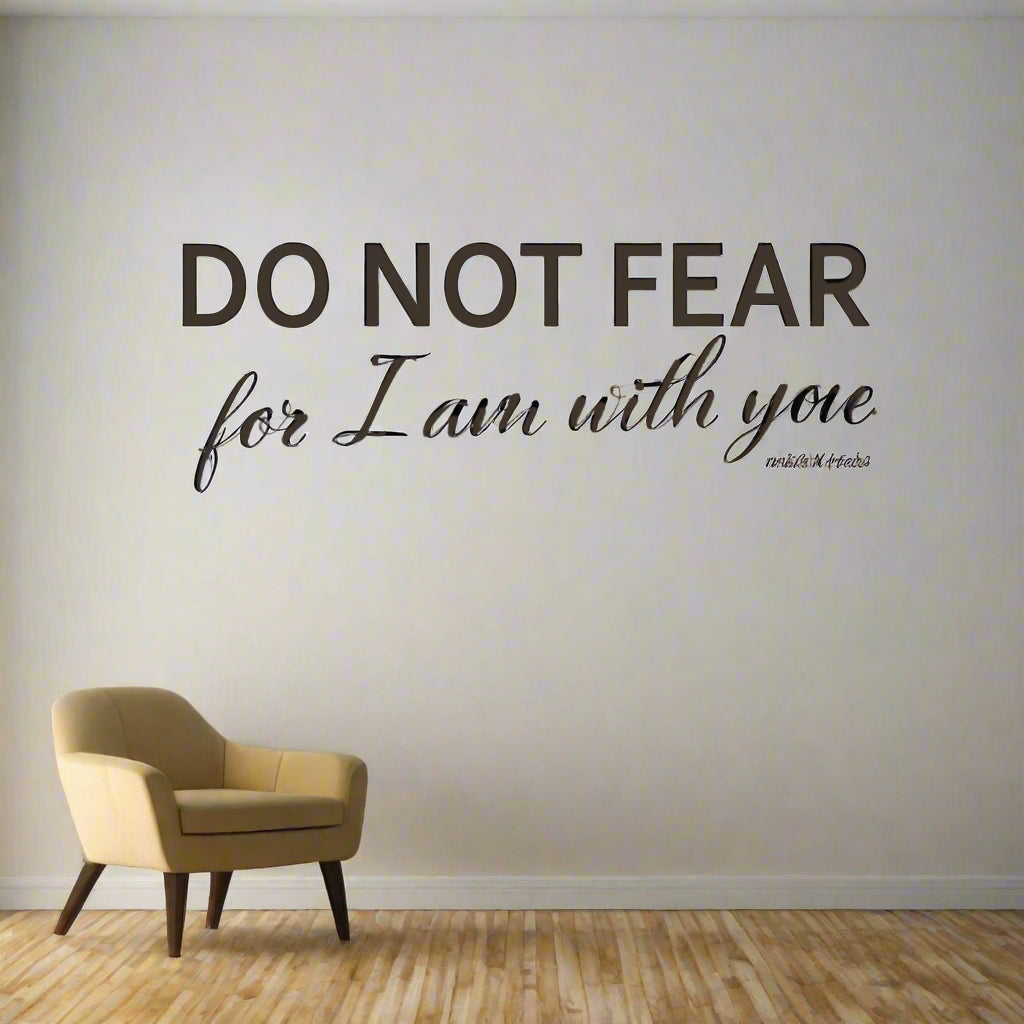 Do Not Fear For I am With You Church Decal