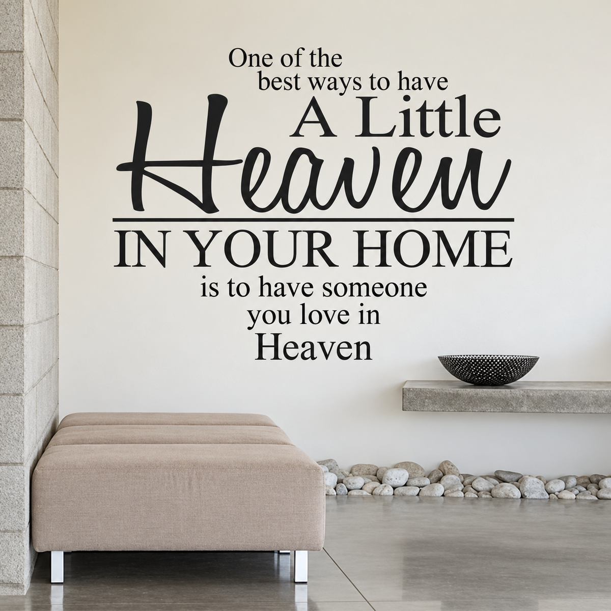 A little Heaven in your home memorial wall quote