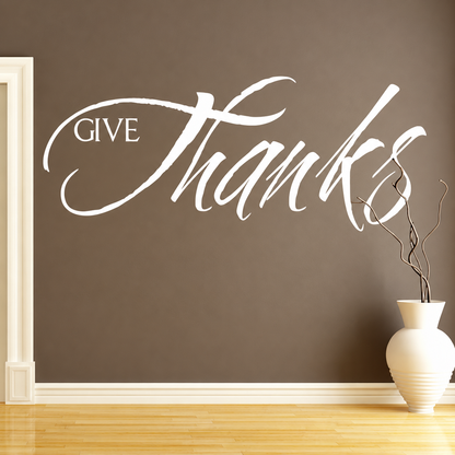 Give Thanks Wall Quote Decal on wall