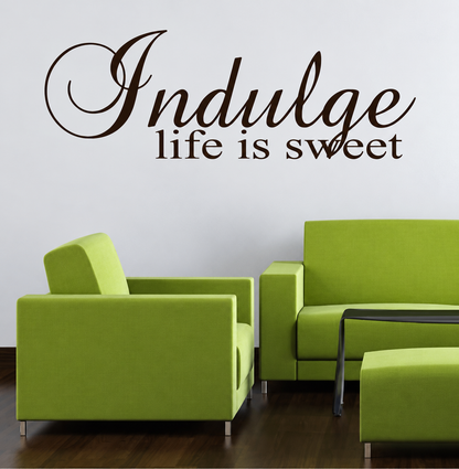 Life Is Sweet Wall Quote Decal on wall