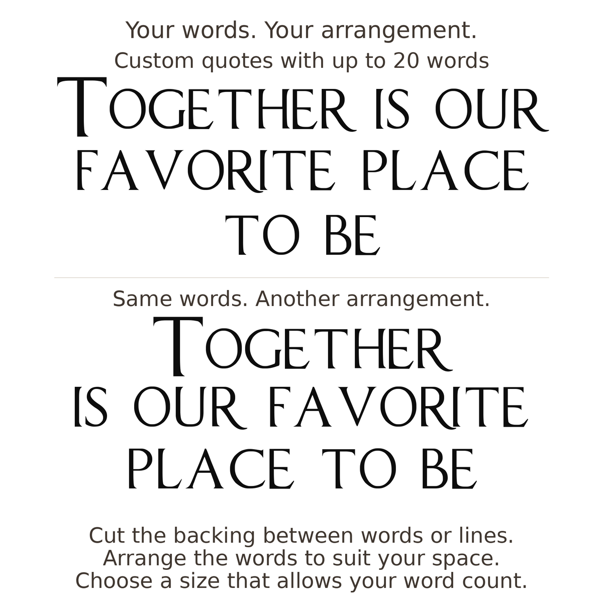 Large readable custom quote guide showing two arrangements with the same letter size