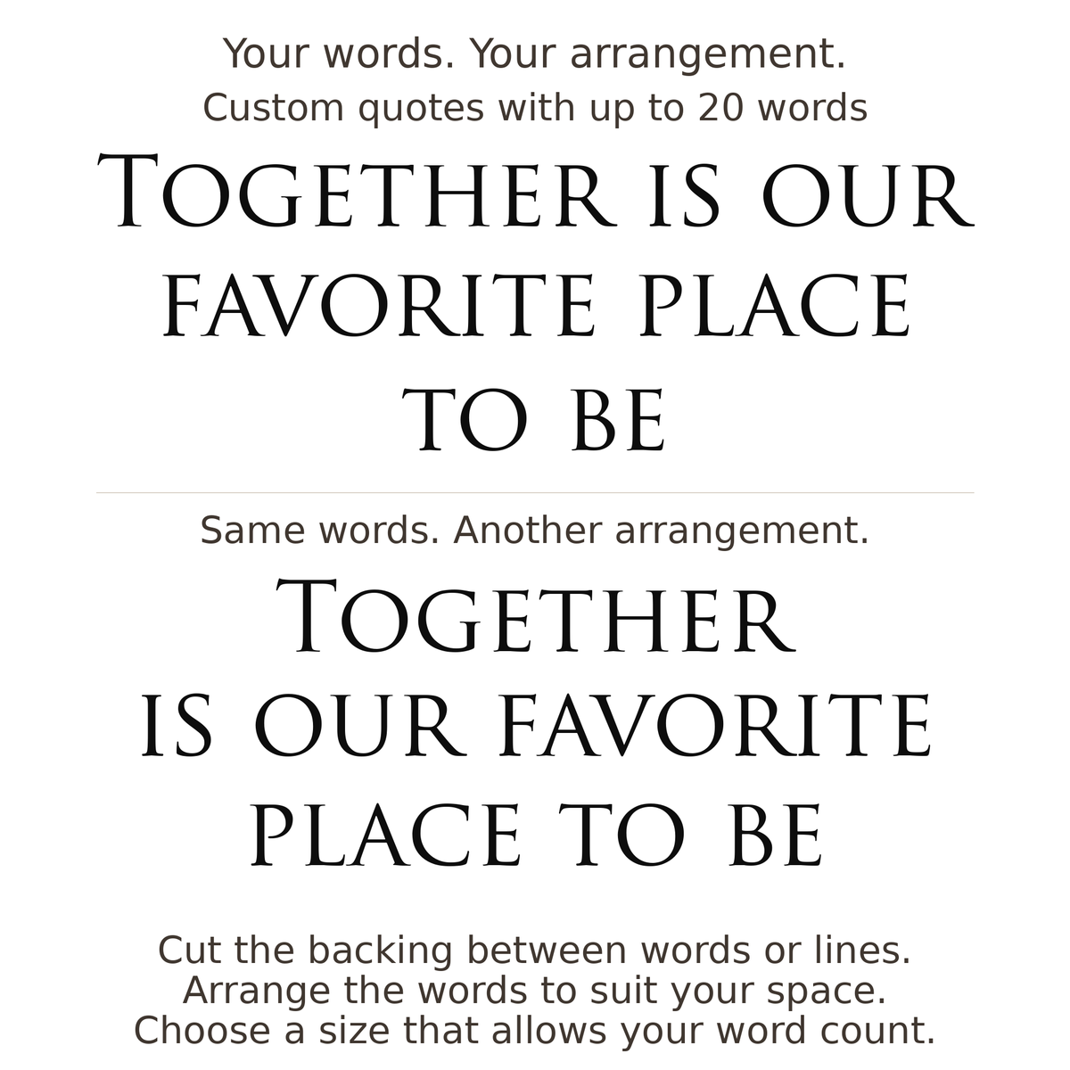 Large readable custom quote guide showing two arrangements with the same letter size