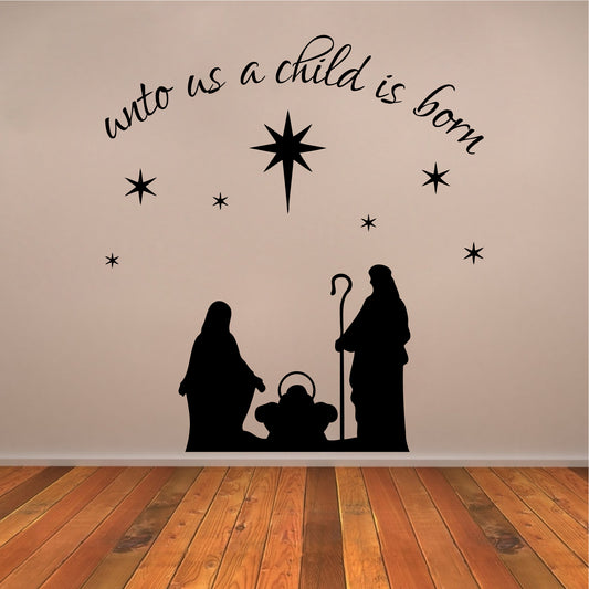 Unto Us A Child Is Born Christmas Vinyl Wall Decal Mural