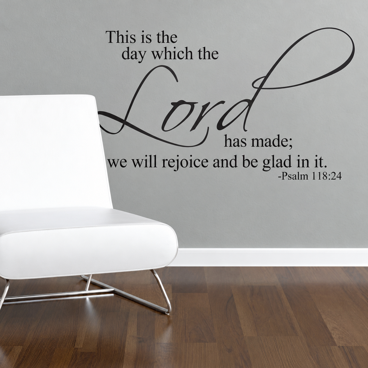 This is the day which the Lord has made Psalm 118:24 wall quote