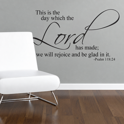 This is the day which the Lord has made Psalm 118:24 wall quote