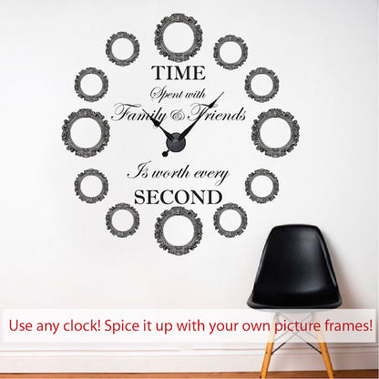 Time Spent With Family and Friends is Worth Every Second Wall Quote Sticker Kids Bedroom Art, q00