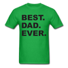 Best Dad Ever Unisex Classic T-Shirt - bright green