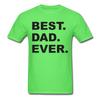 Best Dad Ever Unisex Classic T-Shirt - kiwi