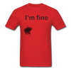 I'm Fine Unisex Classic T-Shirt - red