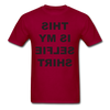 Selfie Shirt Unisex Classic T-Shirt - dark red