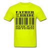 Father of the Bride Unisex Classic T-Shirt - safety green